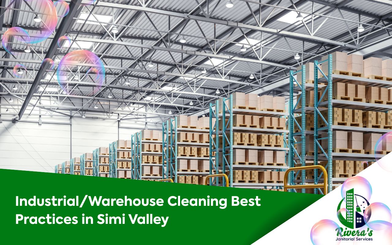Warehouse cleaning best practices in Simi Valley