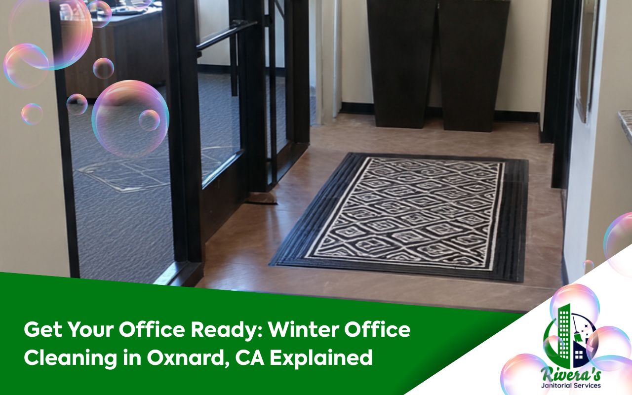 Winter Office Cleaning in Oxnard, CA focusing on high touch surfaces like handles, keyboards, and shared devices