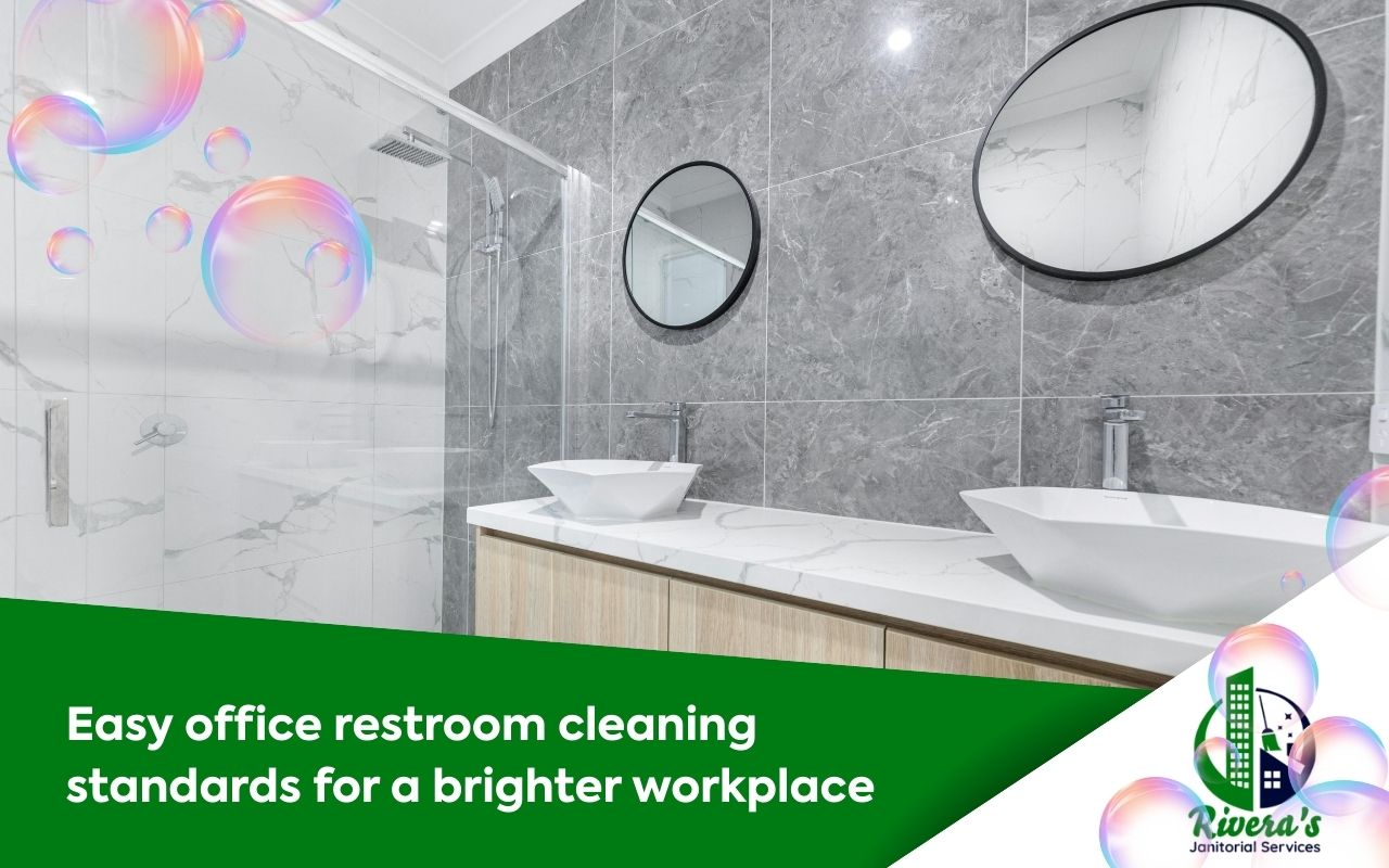 Office restroom cleaning standards managed by an office cleaning company in Camarillo for a cleaner workplace
